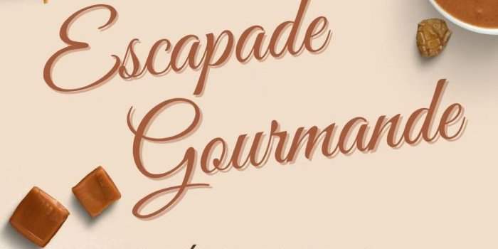 Escapade gourmande