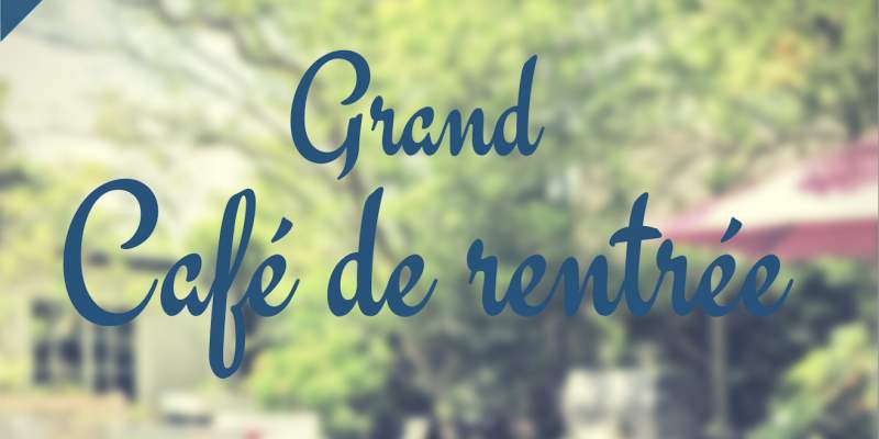 Grand café de rentrée à l'Ambassade de France